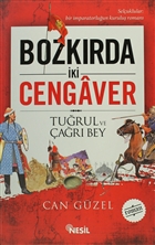 Bozkrda ki Cengaver Turul ve ar Bey Nesil Yaynlar