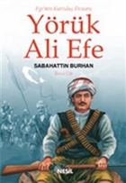 Ege`nin Kurtulu Destan Yrk Ali Efe Cilt: 3 Nesil Yaynlar