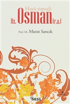 Haya Timsali Hz. Osman (r.a.) Nesil Yaynlar