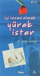 yi nsan Olmak Yrek ster Nesil Yaynlar