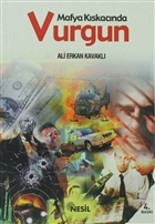 Mafya Kskacnda Vurgun Nesil Yaynlar