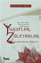 Yusuflar, Zleyhalar Nesil Yaynlar