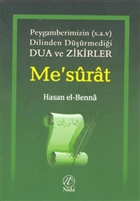Me`surat: Peygamberimizin (s.a.v.) Dilinden Dua ve Zikirler Nida Yaynlar