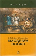 Seklerizm kmazndan Maaraya Doru Nida Yaynlar
