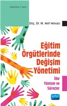 Eitim rgtlerinde Deiim Ynetimi - lke Yntem ve Sreler Nobel Akademik Yaynclk