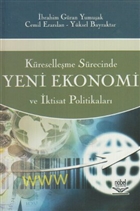Kreselleme Srecinde Yeni Ekonomi ve ktisat Politikalar Nobel Akademik Yaynclk
