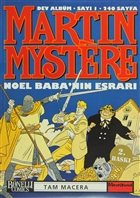 Martin Mystere Dev Albm Say: 1 Noel Baba`nn Esrar Olak Yaynclk