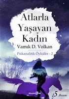 Atlarla Yaayan Kadn Okuyan Us Yaynlar