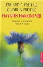 Hayatn Hakkn Ver Baarya Ulamann Ruhsal Yollar Omega