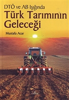 DT ve AB Mzakereleri Inda Trk Tarmnn Gelecei Orion Kitabevi