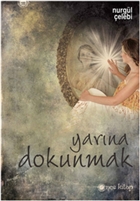 Yarna Dokunmak nce Kitap