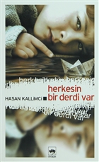 Herkesin Bir Derdi Var tken Neriyat