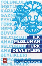 lk Mslman Trk Devletleri tken Neriyat