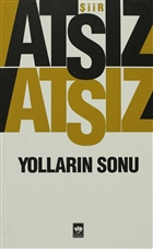 Yollarn Sonu tken Neriyat