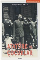 Atatrk ve ocuklar zyrek Yaynlar - Hikaye Kitaplar