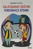 Galatasaray Destan Fenerbahe Efsane zyrek Yaynlar