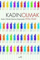 Kadn Olmak: Byyp Kendin Olmak zerine Paloma Yaynevi