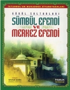 Smbl Efendi ve Merkez Efendi (Evliya-013) Pamuk Yaynclk