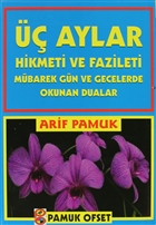  Aylar Hikmeti ve Fazileti (Fihristli) ( Aylar-001) Pamuk Yaynclk
