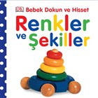 Bebek Dokun ve Hisset - Renkler ve ekiller Pearson ocuk Kitaplar