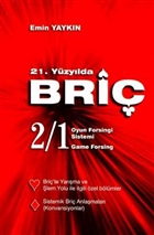 21. Yzylda Bri 2/1 Oyun Forsingi Sistemi Phoenix Yaynevi