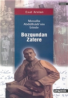 Bozgundan Zafere Musullu Abdlhadi`nin zinde Phoenix Yaynevi