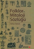 Folklor ve Mitoloji Szl Phoenix Yaynevi