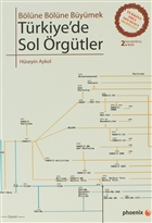 Trkiye`de Sol rgtler Phoenix Yaynevi