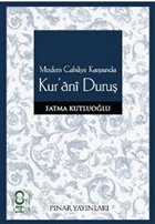 Modern Cahiliye Karşısında Kur`ani Duruş Pınar Yayınları