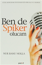 Ben de Spiker Olucam Pozitif Yaynlar