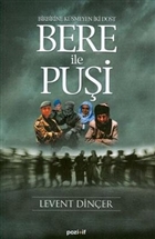 Bere ile Puşi Pozitif Yayınları
