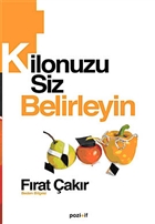 Kilonuzu Siz Belirleyin Pozitif Yaynlar