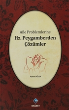 Aile Problemlerine Hz. Peygamberden zmler Rabet Yaynlar