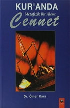 Kur`an`da Metafizik Bir Alem: Cennet Rabet Yaynlar