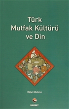 Trk Mutfak Kltr ve Din Rabet Yaynlar