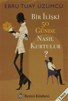 Bir liki 50 Gnde Nasl Kurtulur? Remzi Kitabevi