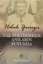 Ta Sektirirken Anlarn Suyunda Remzi Kitabevi