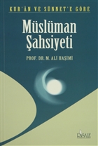 Kur`an ve Snnete Gre Mslman ahsiyeti Risale Yaynlar