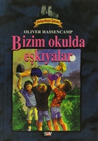 Bizim Okulda Ekiyalar Dehetkaya atosu 10 Say ocuk
