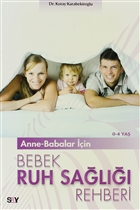Anne-Babalar in Bebek Ruh Sal Rehberi Say Yaynlar