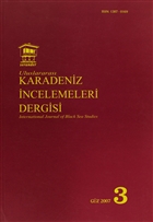 Uluslararas Karadeniz ncelemeleri Dergisi / nternational Journal Of Black Sea Studies Say: 3 Serander Yaynlar