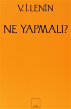Ne Yapmal? Hareketimizin Canalc Sorunlar Sol Yaynlar