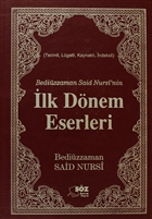 Bedizzaman Said Nursi`nin lk Dnem Eserleri (Byk Boy) Sz Basm Yayn