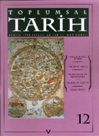 Toplumsal Tarih Dergisi Say: 12 Tarih Vakf Yurt Yaynlar - Toplumsal Tarih Dergi