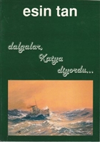 Dalgalar Katya Diyordu Tek Aa Yaynevi Kltr