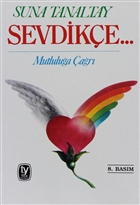 Sevdike... Mutlulua ar Tekin Yaynevi