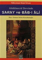 Abdlmecid Devrinde Saray ve Bab- Ali Temel Yaynlar
