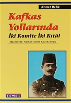 Kafkas Yollarnda ki Komite ki Ktal Temel Yaynlar
