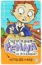 lgn Kalem Penna ve Arkadalar - Ktle Kar Tima ocuk