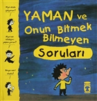 Yaman ve Onun Bitmek Bilmeyen Sorular Tima ocuk